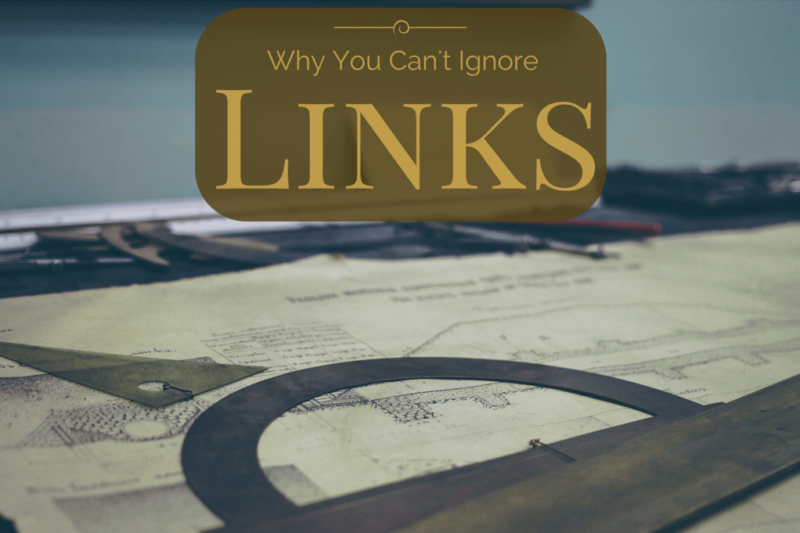 Why You Can't Ignore Links