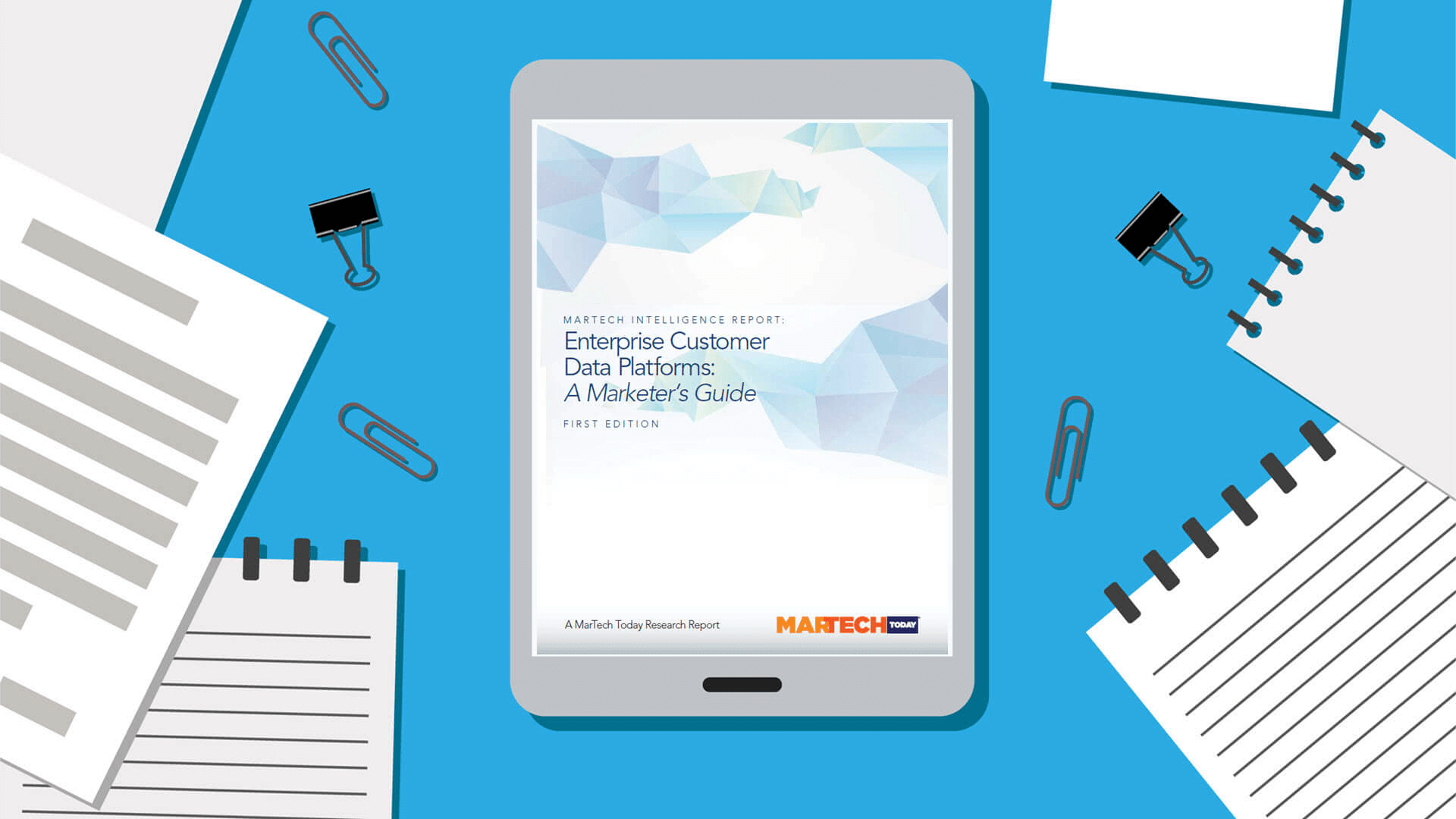 New report from MarTech Today: Enterprise Customer Data Platforms: A Marketer’s Guide