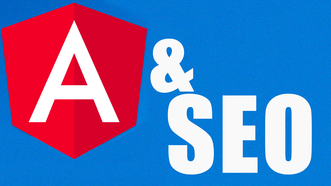 Angular Universal: What you need to know for SEO