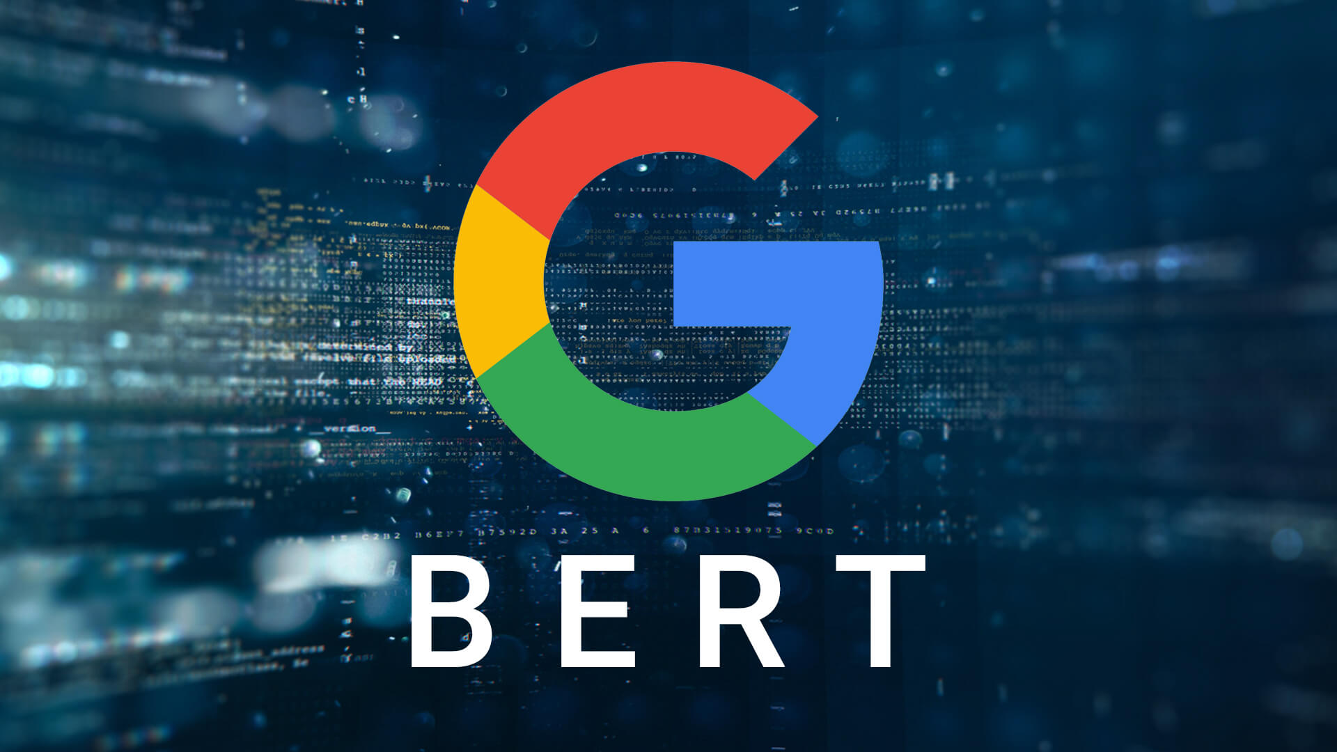 Welcome BERT Google  s latest search algorithm to better 