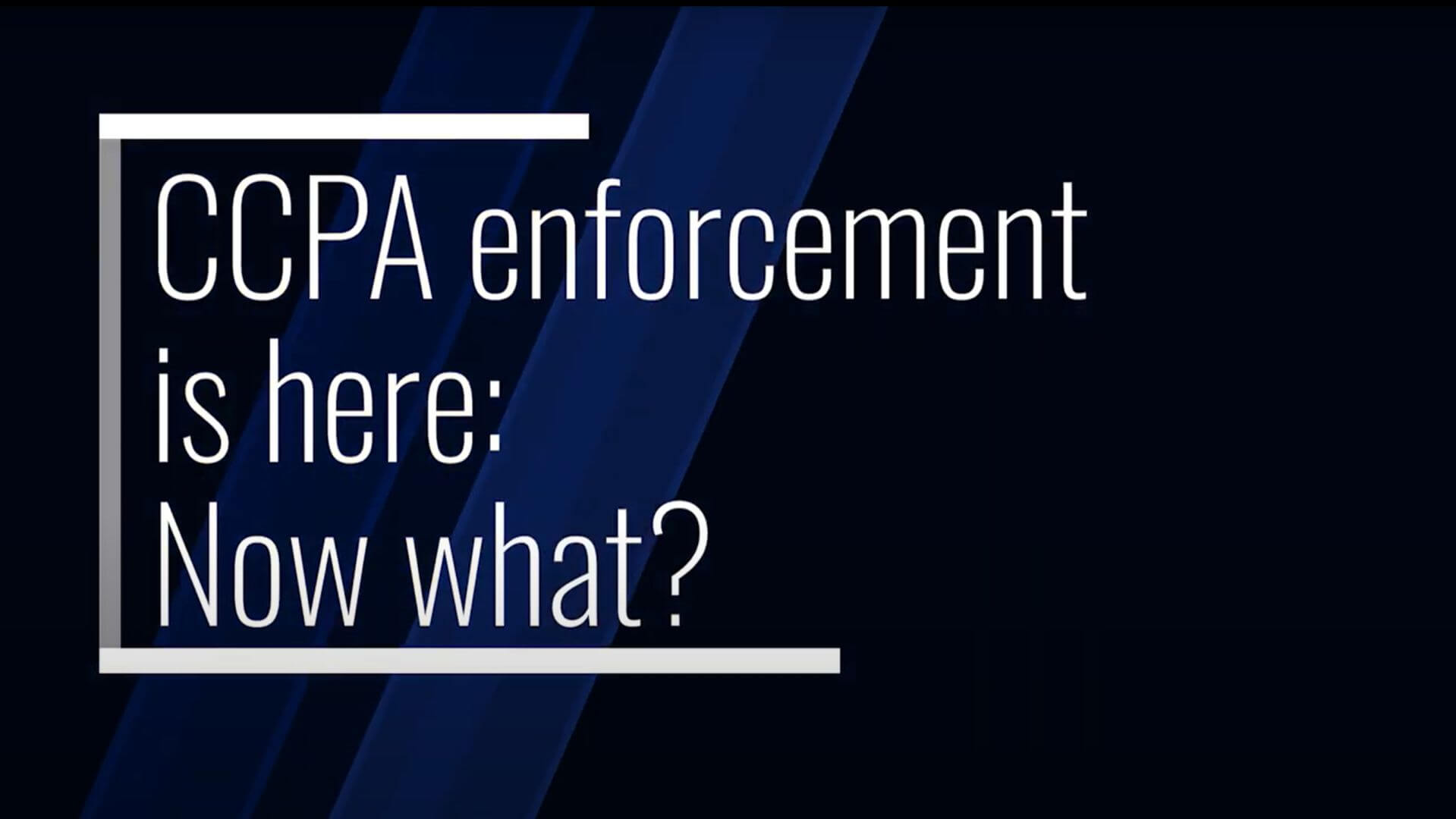 Replay CCPA enforcement is here. What marketers need to know