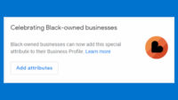 Google adds ‘Black-owned’ business attribute to local listings