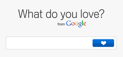 What Do You Love From Google