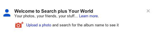 Welcome To Search Plus Your World