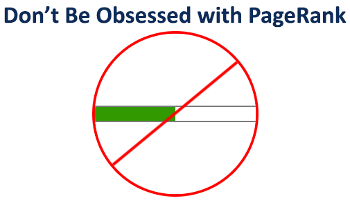 Don't Be Obsessed with PageRank