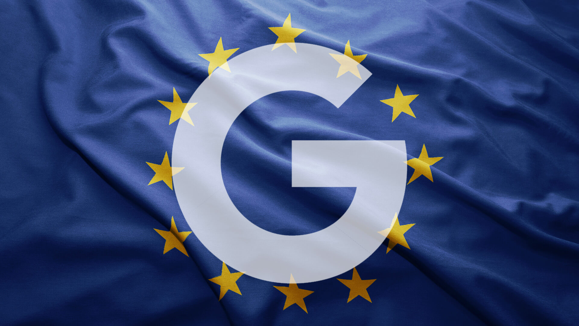 Google issues urgent steps for advertisers running campaigns in the EU