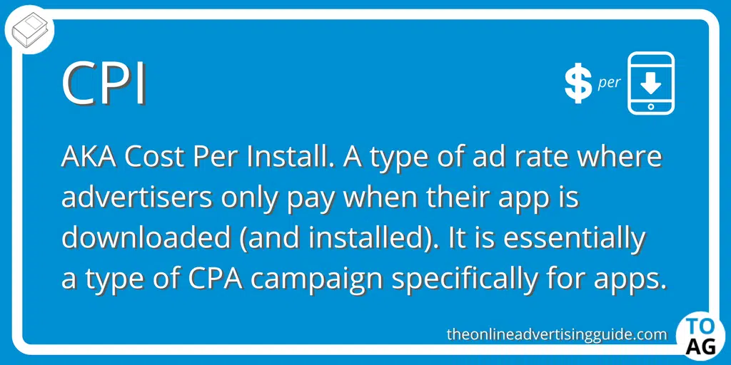CPI Definition or Cost Per Install