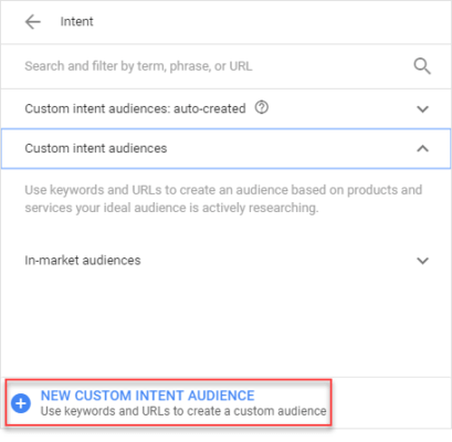 New Custom Intent Audiences