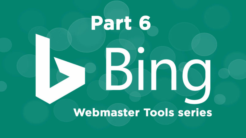 Bing Webmaster Tools Part6 1920x1080