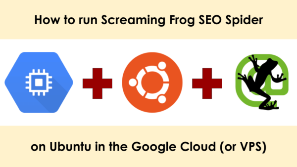 how-to-run-screaming-frog-seo-spider-in-the-cloud