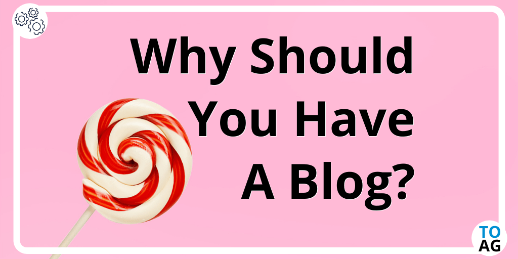 Why-Should-You-Have-A-Blog-min-768x384