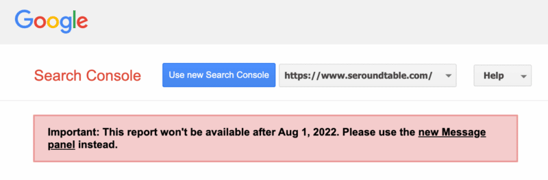 google search console old messages going away aug 1 2022 1655119309