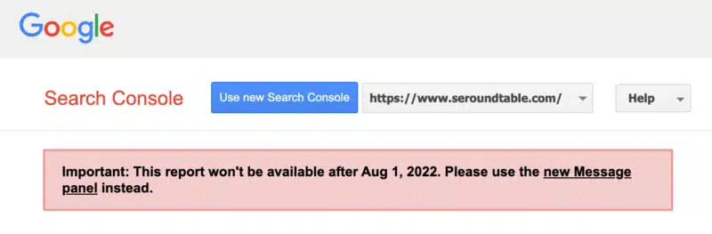 Google Search Console Old Messages Going Away Aug 1 2022 1655119309