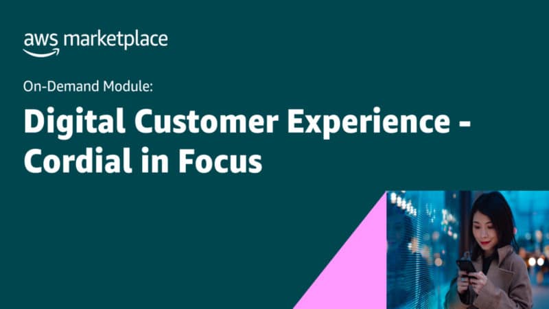 Digital Customer Experience: Cordial in Focus