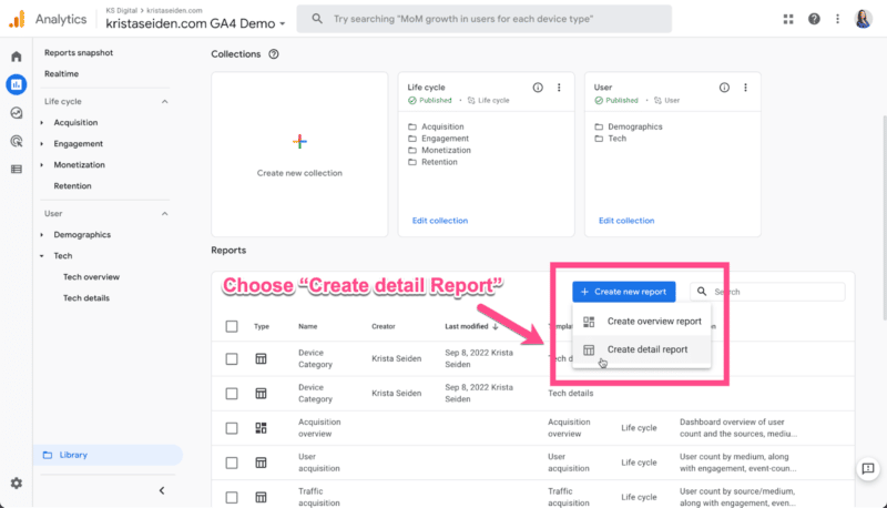 GA4: Create new report  > Create detail report.