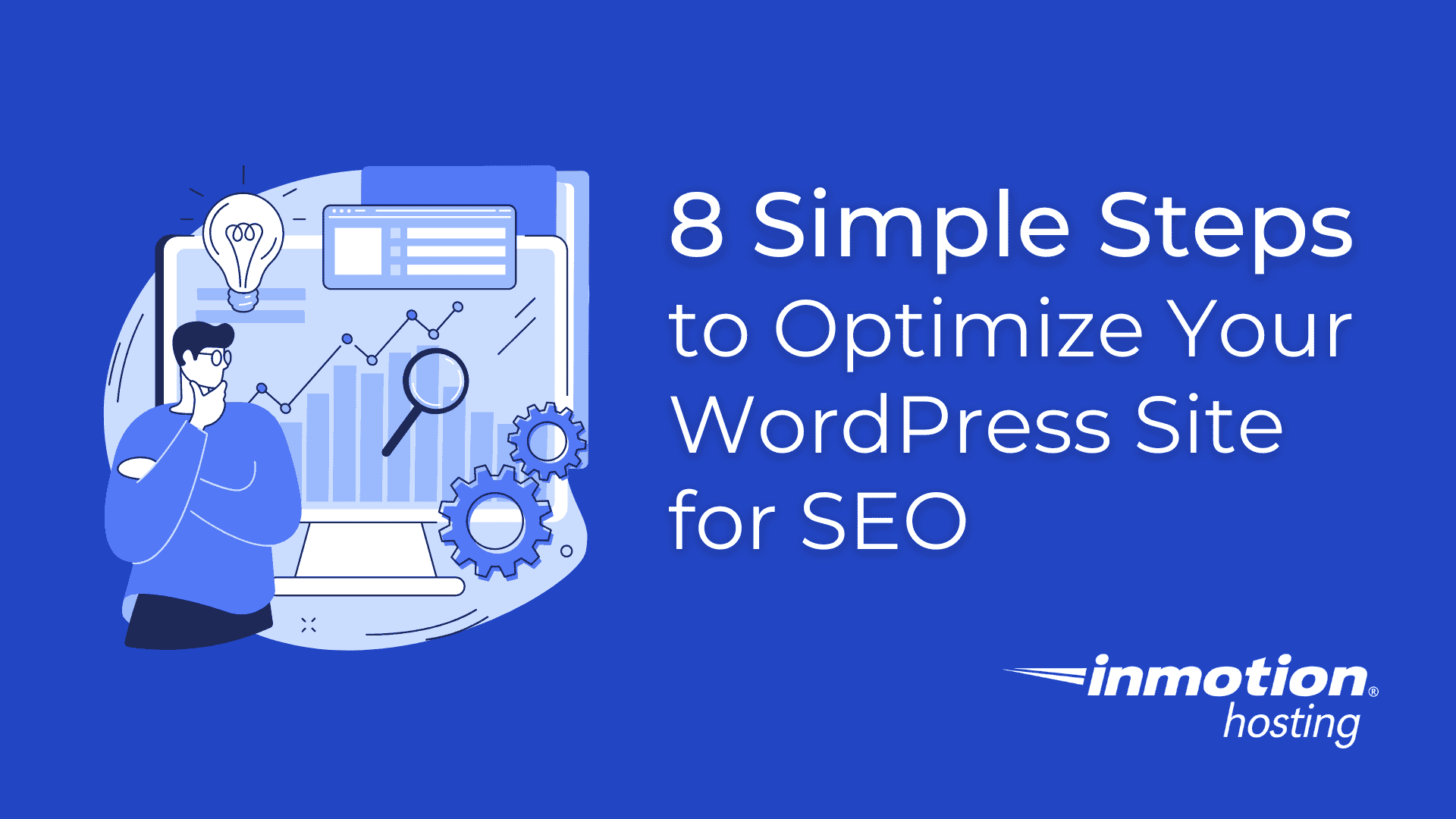 8 simple steps to optimize your WordPress site for SEO