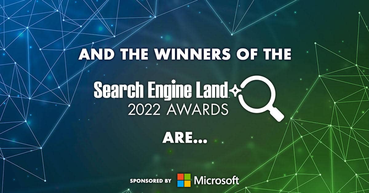 Search Engine Land Awards 2022: And the winners are...