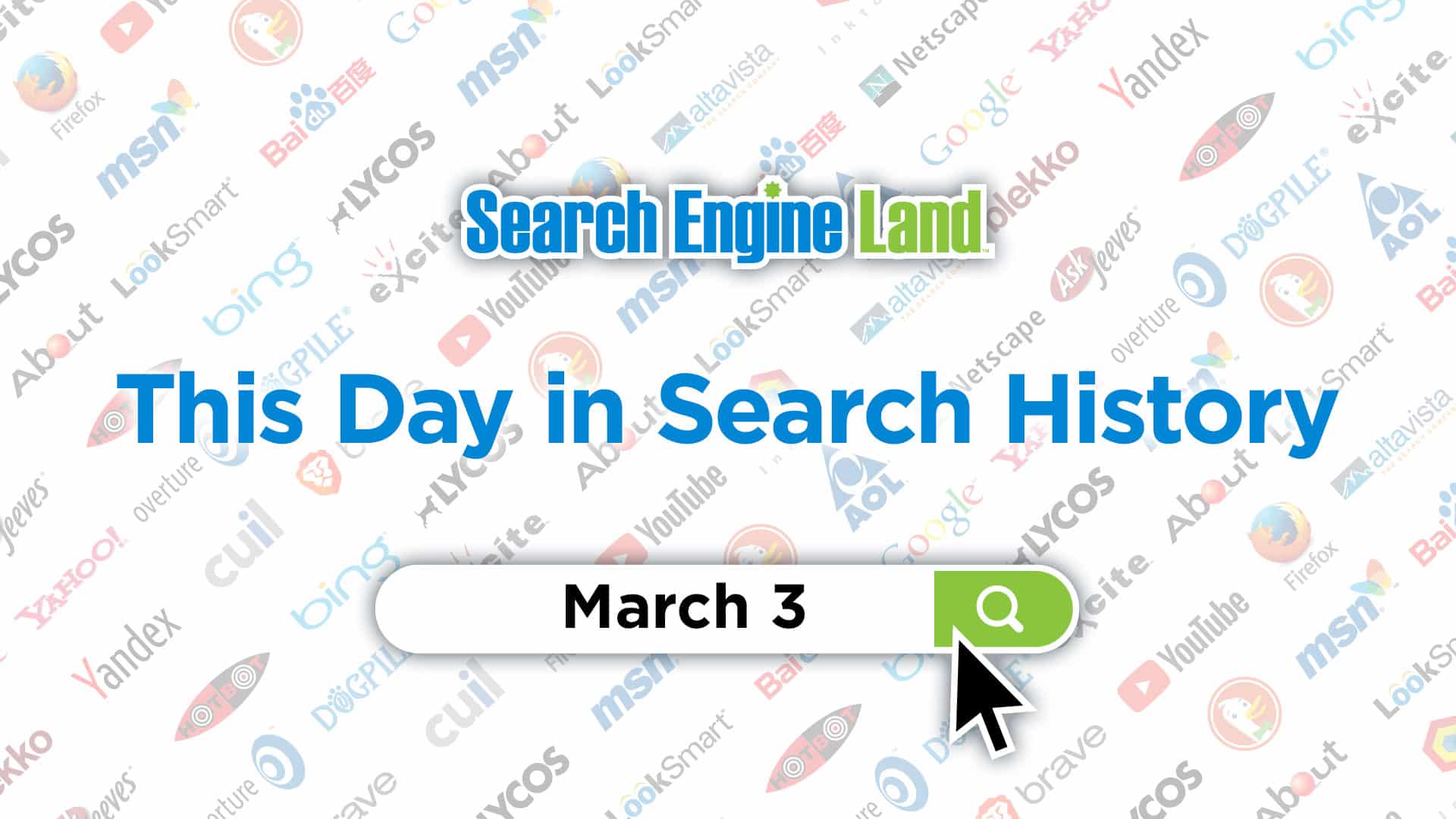 This day in search marketing history: March 3