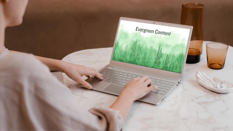 What is evergreen content and why it’s important for SEO