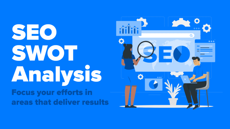 SEO SWOT Analysis