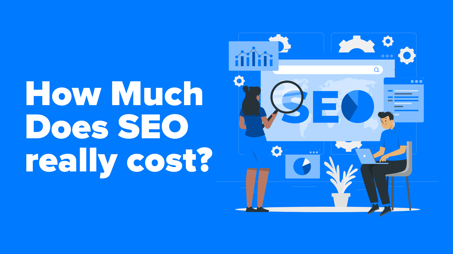 How much does SEO cost?