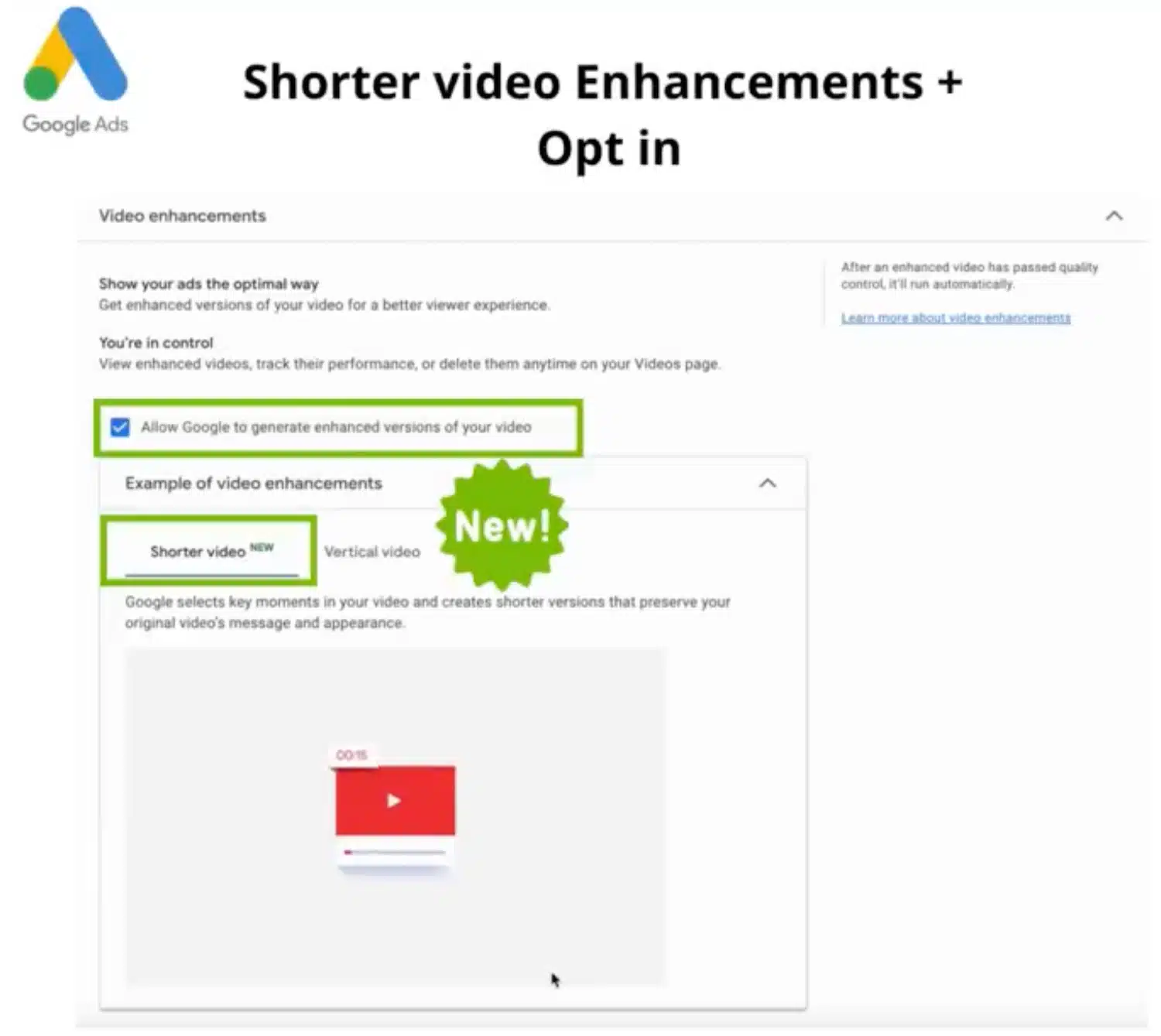 Shorter Video Enhancements Opt In