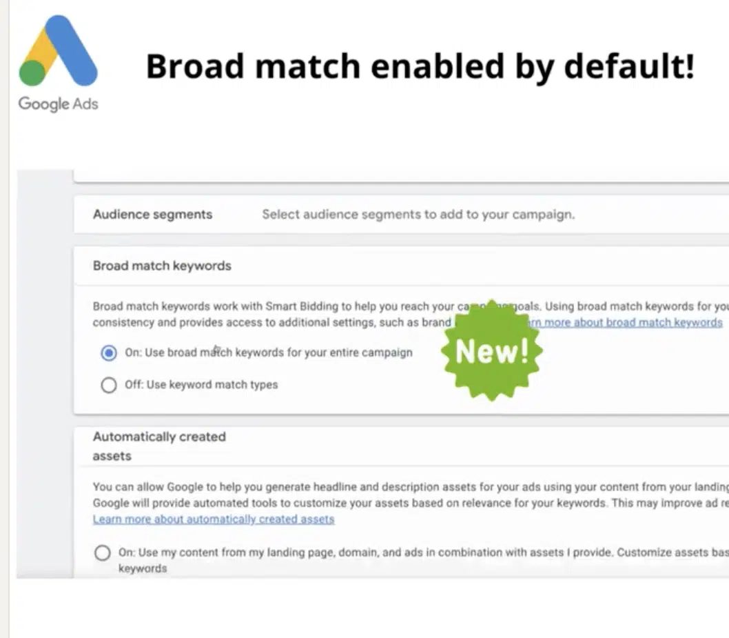 Google Ads hace que la concordancia amplia sea la opción predeterminada para las nuevas campañas de búsqueda