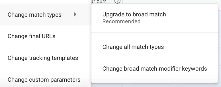 Google Ads- Change match types menu