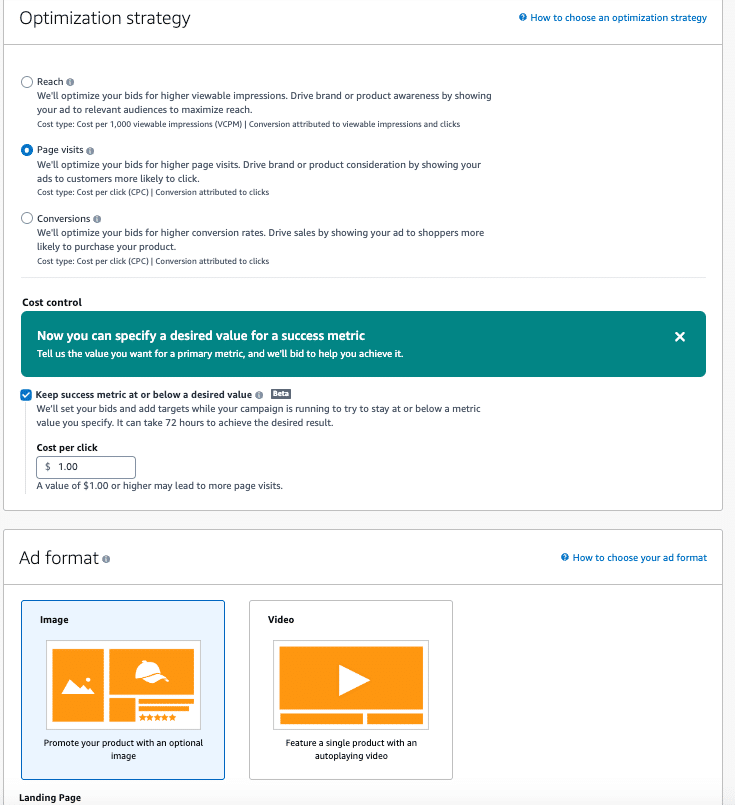 Sponsored Display has three optimization strategies as well as two formats to choose from.