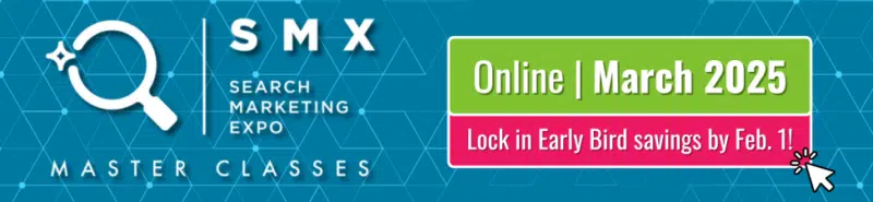 SMX Master Classes Spring 2025 Email Masthead CTA Copy Copy Copy