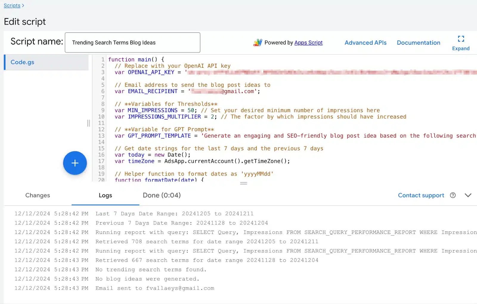 Logs and Changes help you confirm the script is working properly.