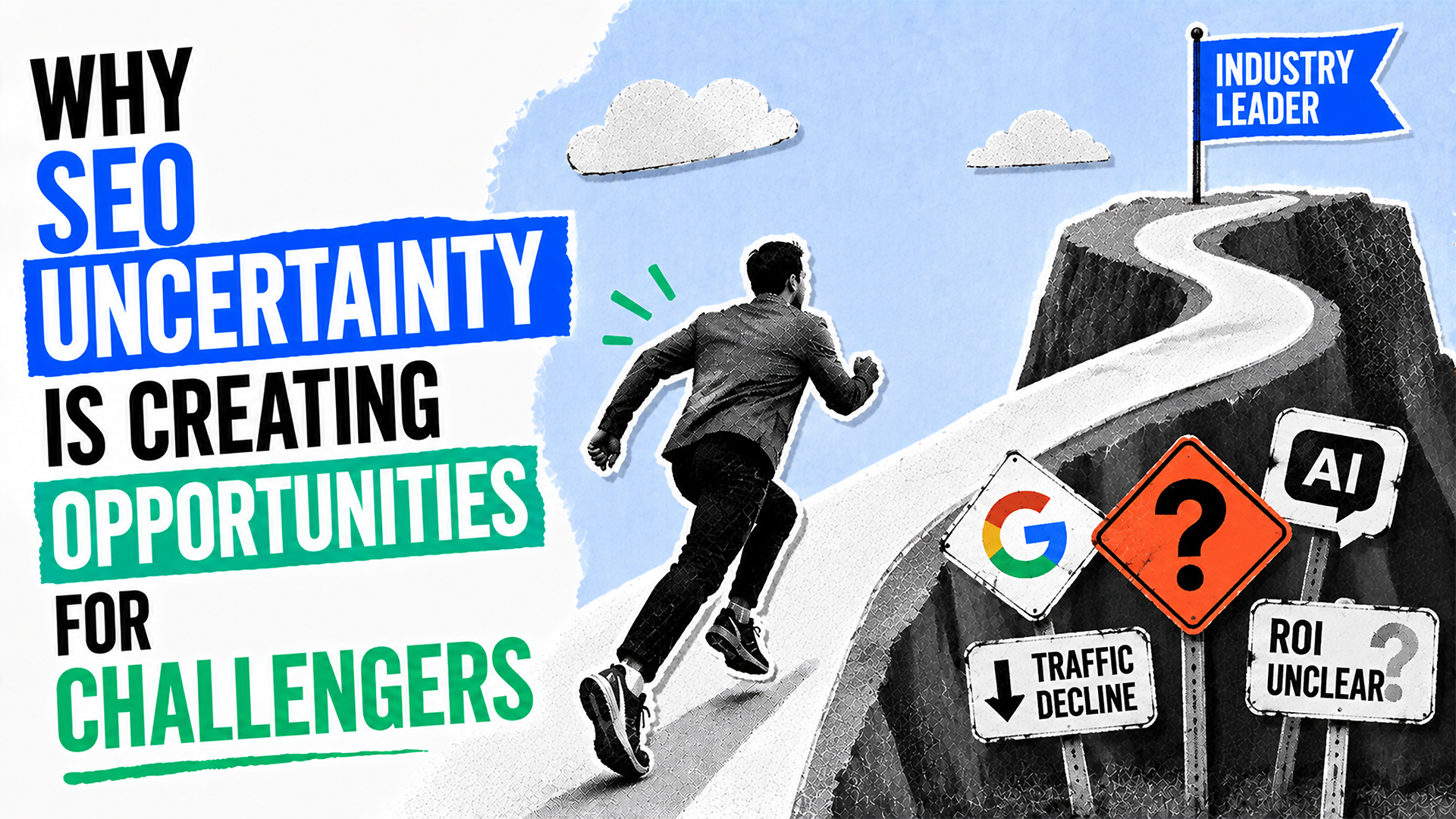 Why SEO uncertainty is creating opportunities for challengers