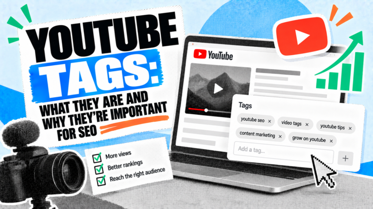 YouTube tags: What they are and why they’re important for SEO