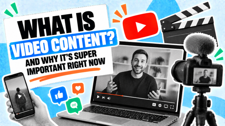 What is video content? And why it’s super important right now